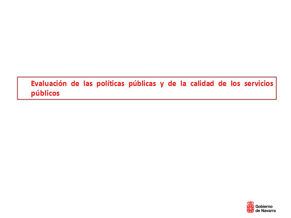 Evaluación de las políticas públicas y de la calidad de los servicios públicos