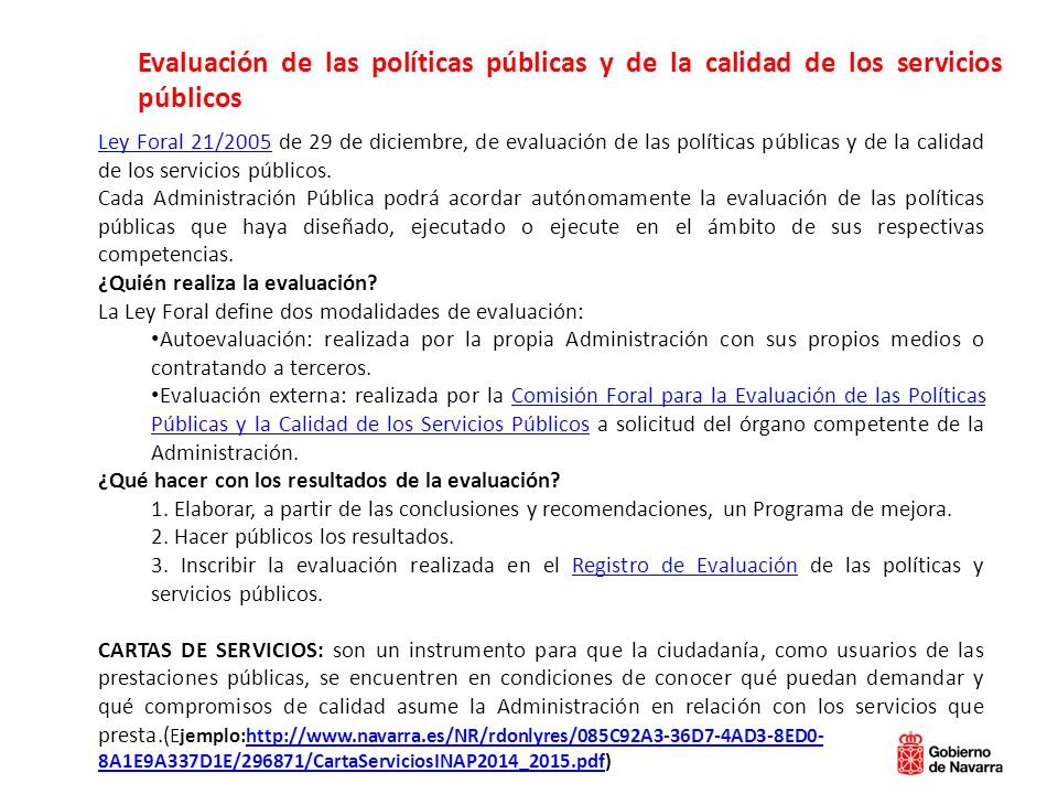 Evaluación de las políticas públicas y de la calidad de los servicios públicos