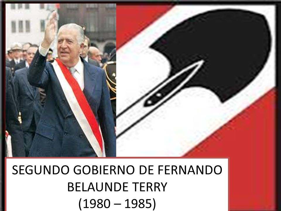 SEGUNDO GOBIERNO DE FERNANDO BELAUNDE TERRY