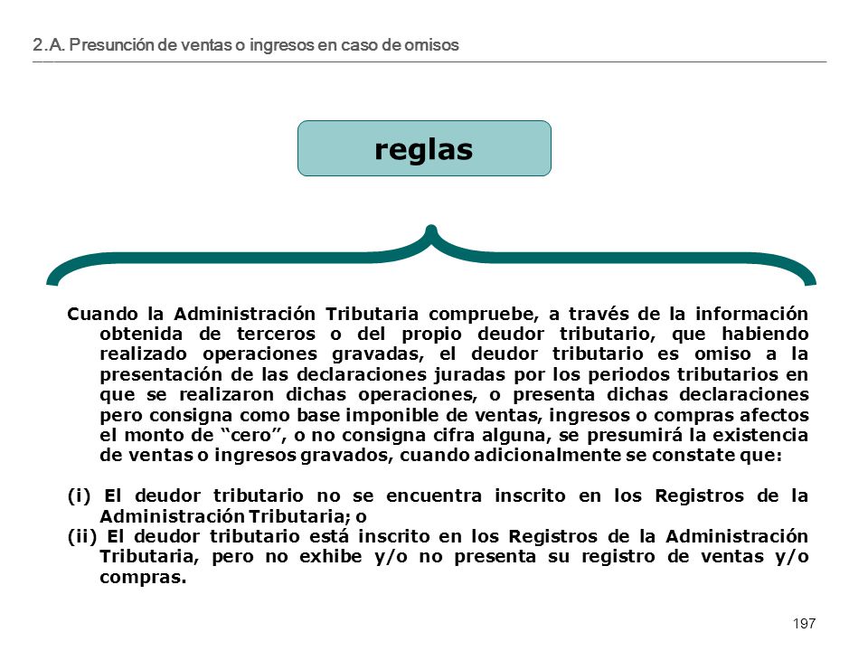 2.A. Presunción de ventas o ingresos en caso de omisos