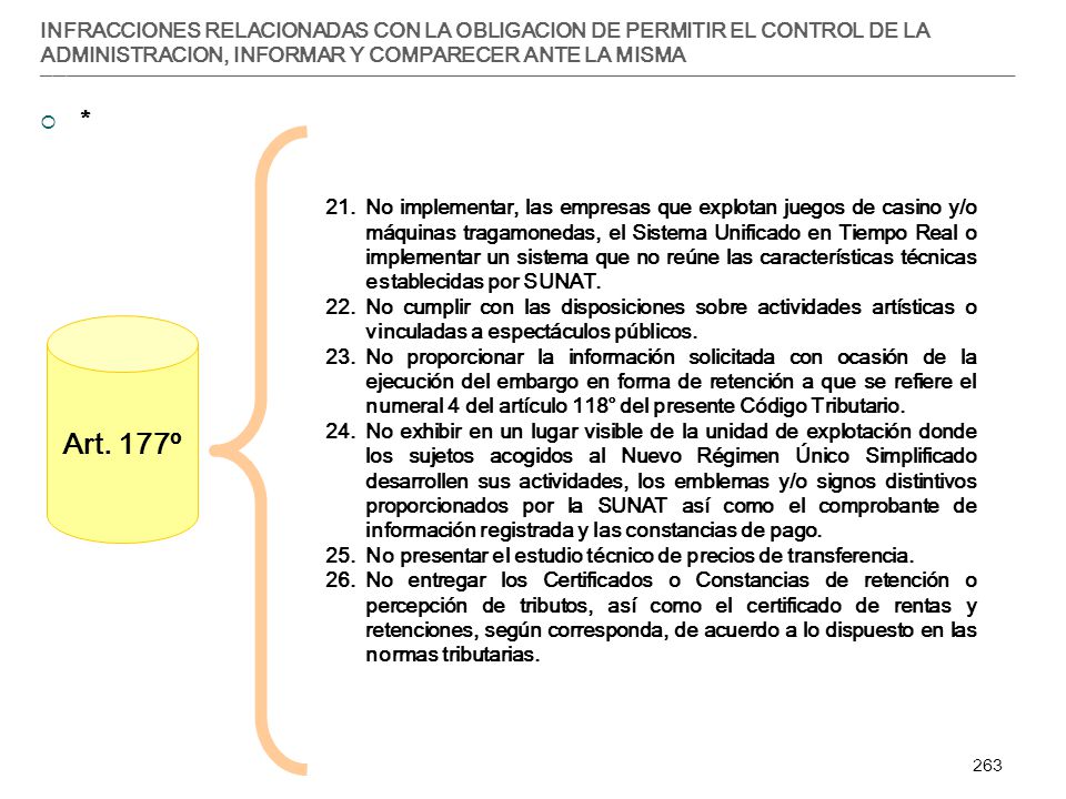 INFRACCIONES RELACIONADAS CON LA OBLIGACION DE PERMITIR EL CONTROL DE LA ADMINISTRACION, INFORMAR Y COMPARECER ANTE LA MISMA