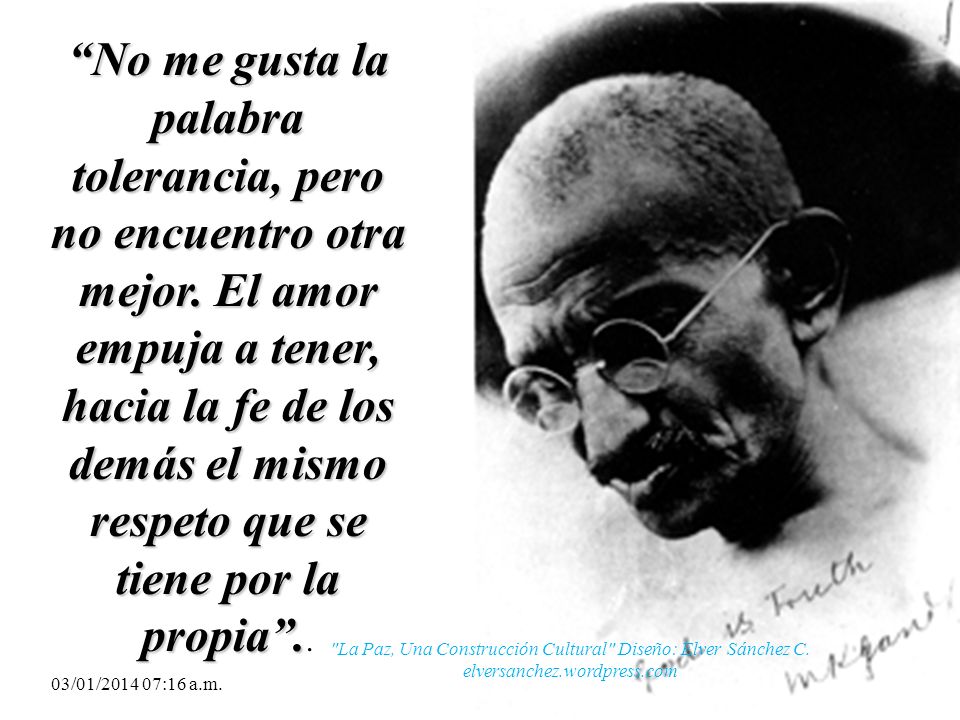 No me gusta la palabra tolerancia, pero no encuentro otra mejor