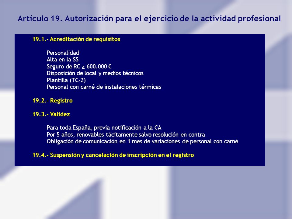 Artículo 19. Autorización para el ejercicio de la actividad profesional