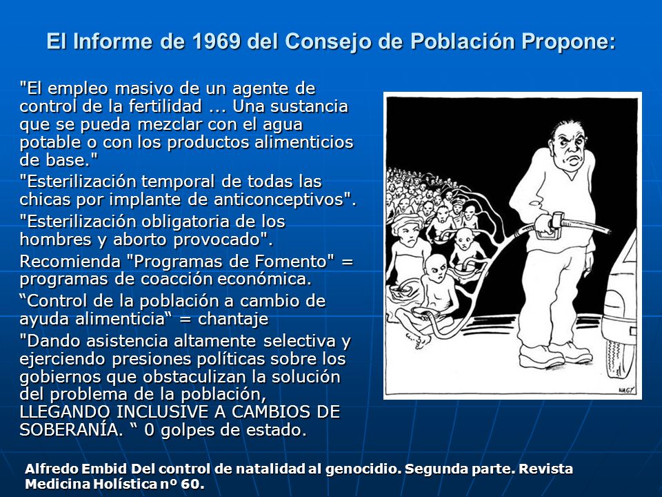 El Informe de 1969 del Consejo de Población Propone: