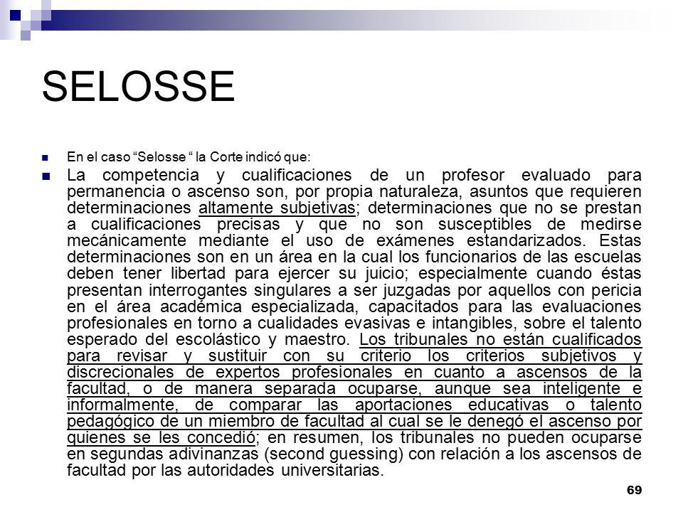 SELOSSE En el caso Selosse la Corte indicó que: