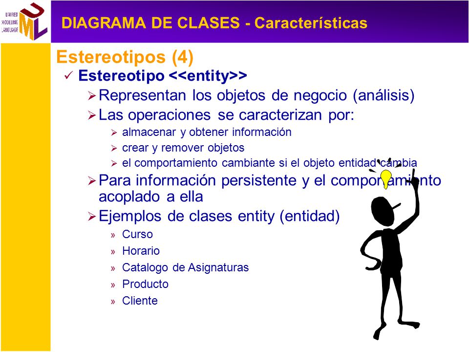 Estereotipos (4) DIAGRAMA DE CLASES - Características