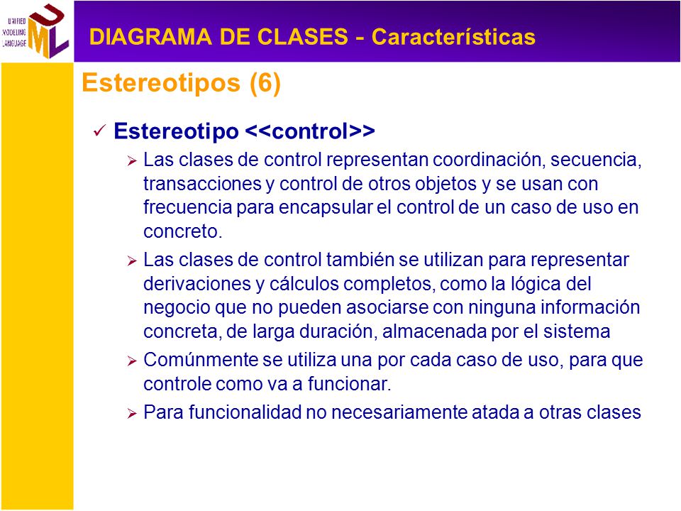 Estereotipos (6) DIAGRAMA DE CLASES - Características