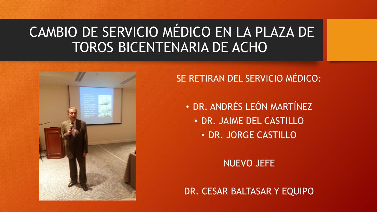 CAMBIO DE SERVICIO MÉDICO EN LA PLAZA DE TOROS BICENTENARIA DE ACHO