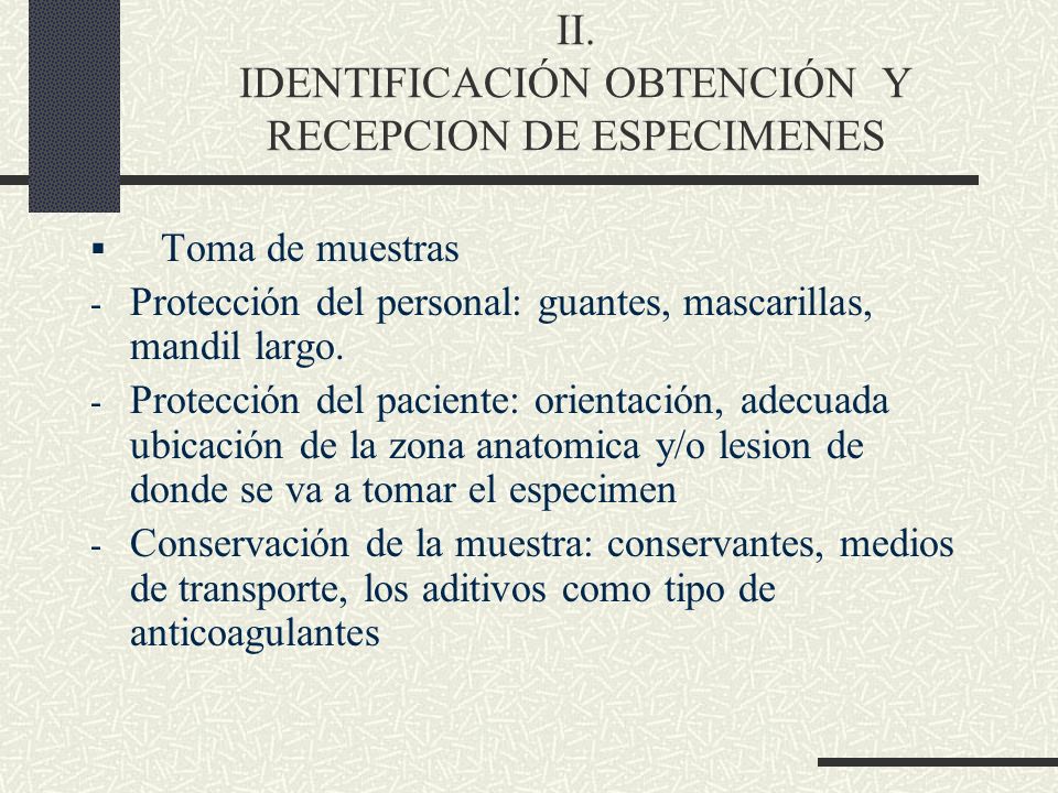 II. IDENTIFICACIÓN OBTENCIÓN Y RECEPCION DE ESPECIMENES