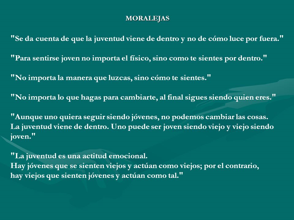No importa la manera que luzcas, sino cómo te sientes.
