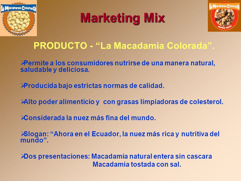 PRODUCTO - La Macadamia Colorada .