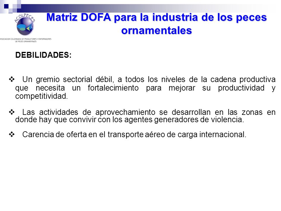 Matriz DOFA para la industria de los peces ornamentales