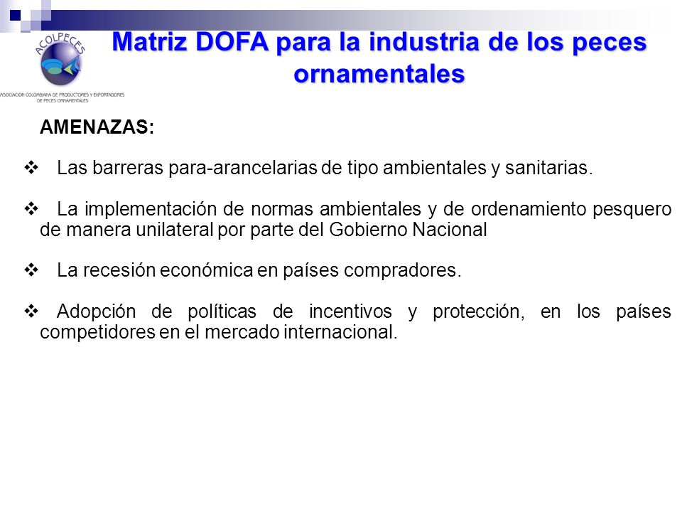 Matriz DOFA para la industria de los peces ornamentales
