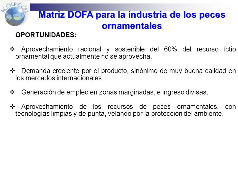 Matriz DOFA para la industria de los peces ornamentales