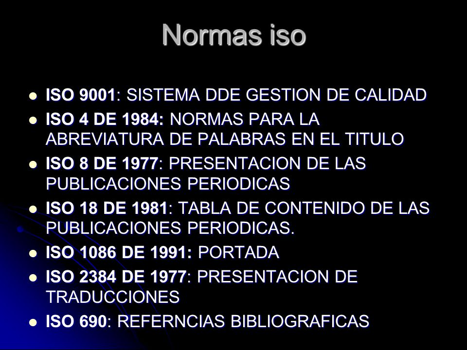 Normas iso ISO 9001: SISTEMA DDE GESTION DE CALIDAD