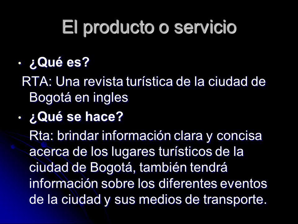 El producto o servicio ¿Qué es