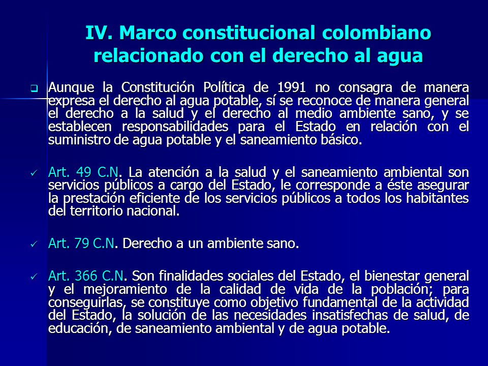 IV. Marco constitucional colombiano relacionado con el derecho al agua