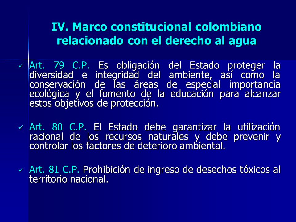 IV. Marco constitucional colombiano relacionado con el derecho al agua