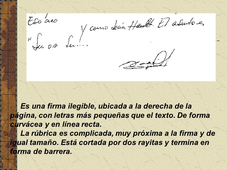 Es una firma ilegible, ubicada a la derecha de la página, con letras más pequeñas que el texto.