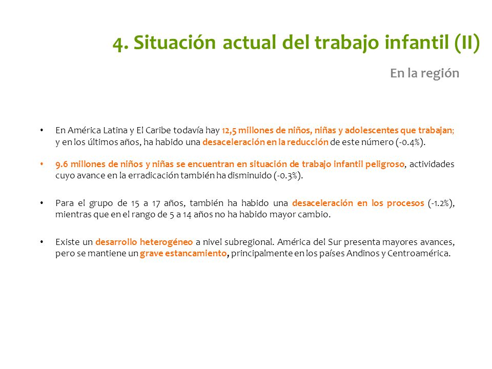 4. Situación actual del trabajo infantil (II)