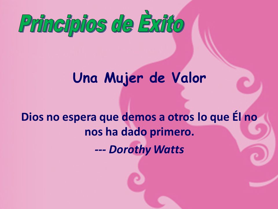 Dios no espera que demos a otros lo que Él no nos ha dado primero.