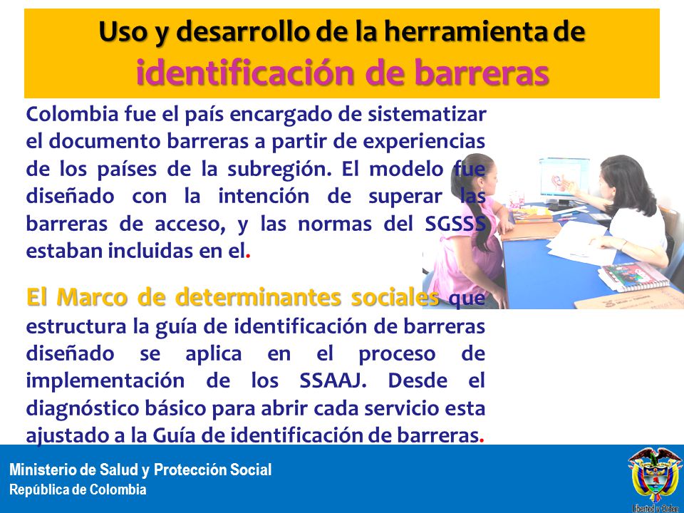 Uso y desarrollo de la herramienta de identificación de barreras