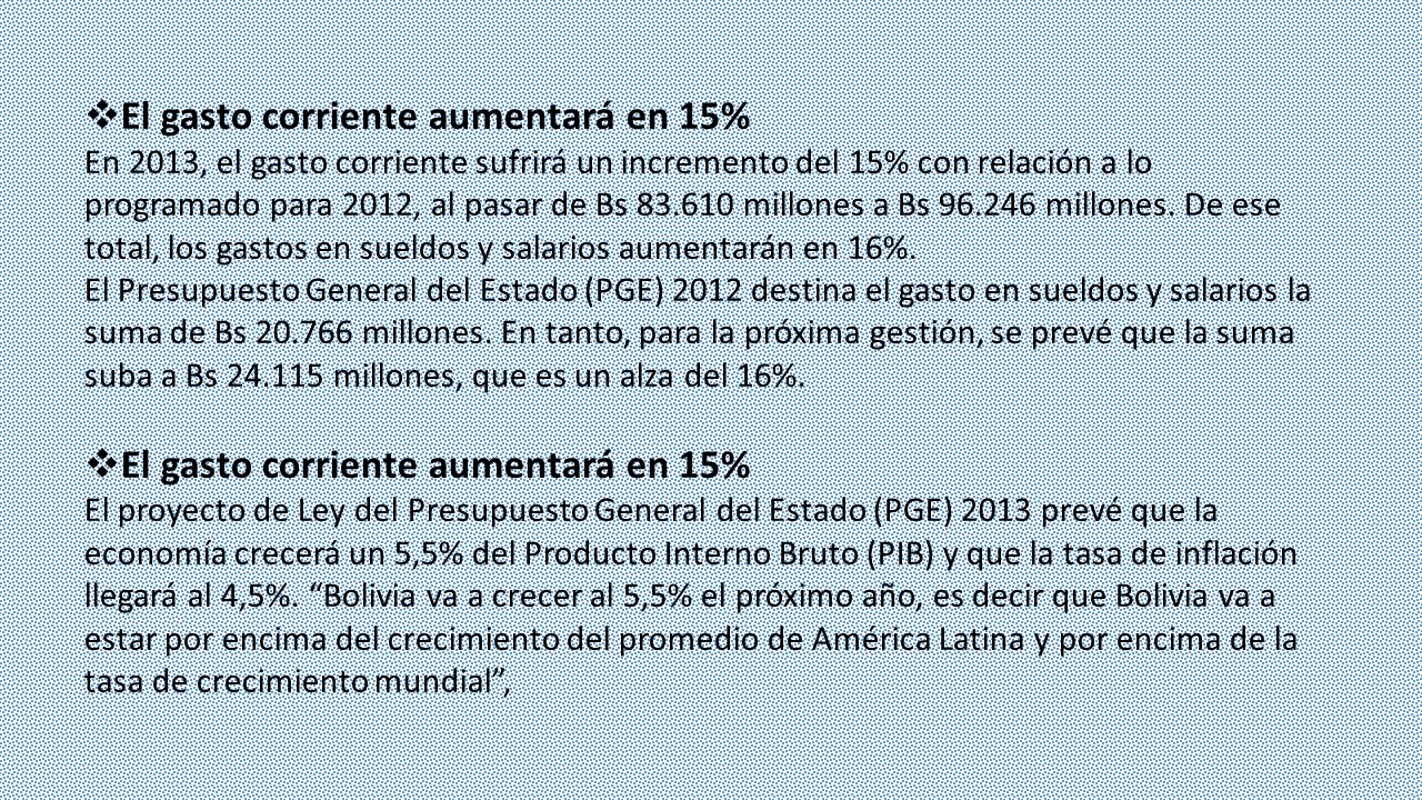El gasto corriente aumentará en 15%