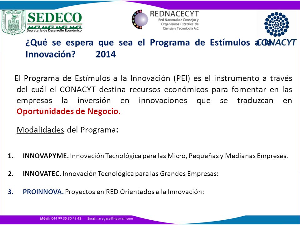 ¿Qué se espera que sea el Programa de Estímulos a la Innovación 2014
