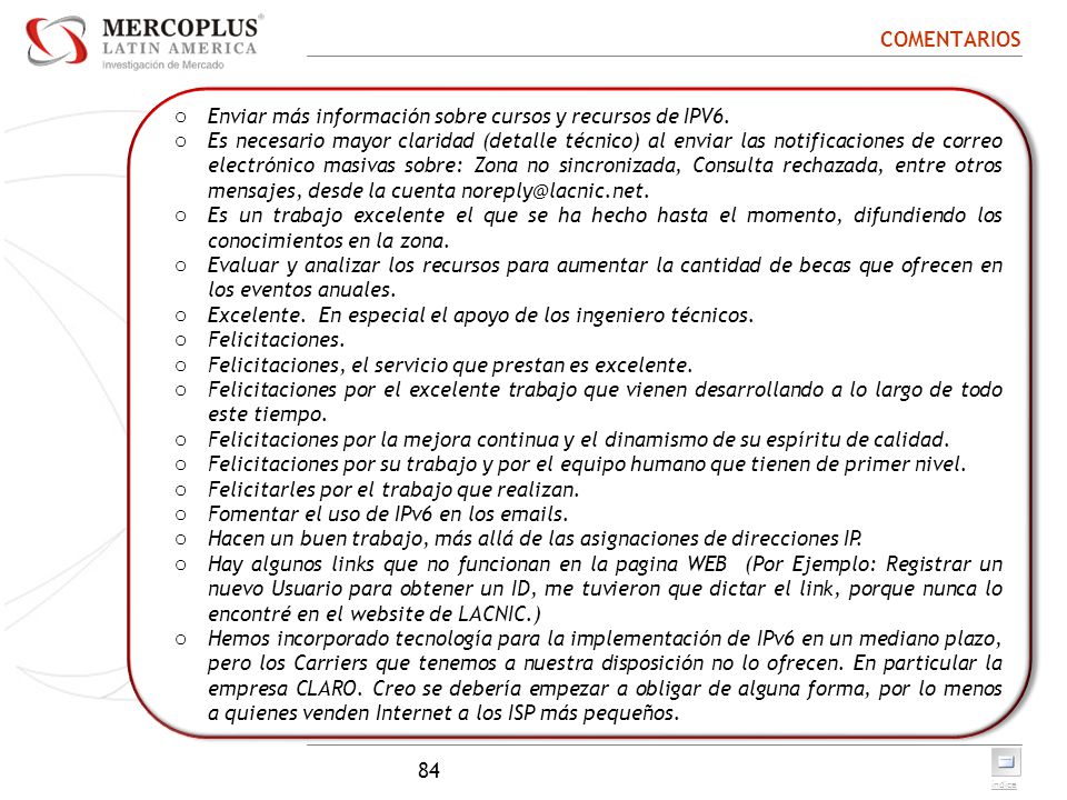 COMENTARIOS Enviar más información sobre cursos y recursos de IPV6.