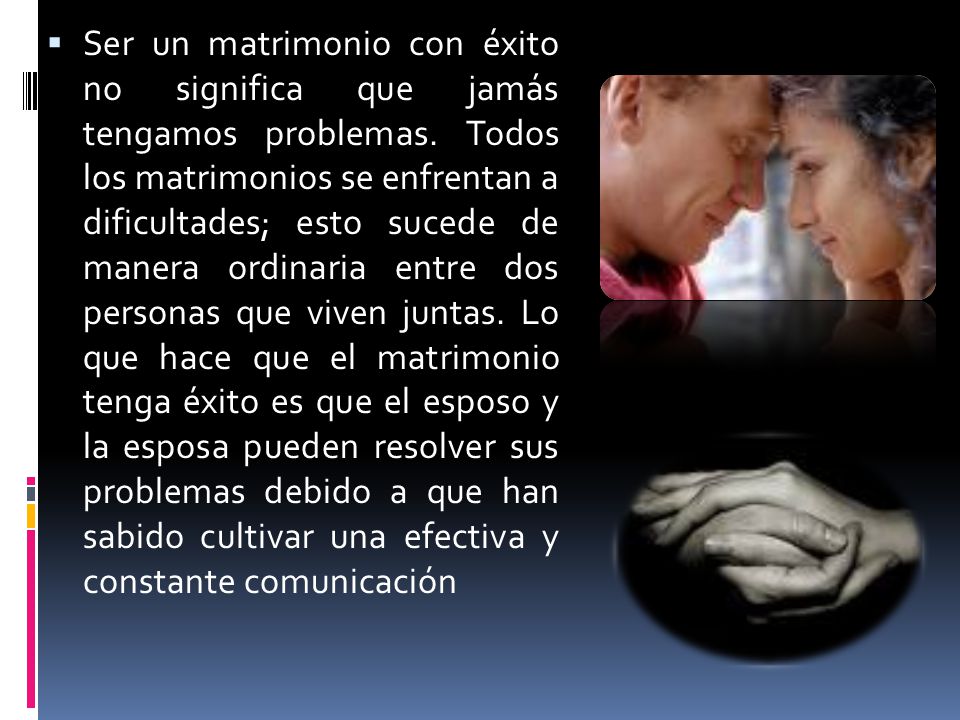 Ser un matrimonio con éxito no significa que jamás tengamos problemas