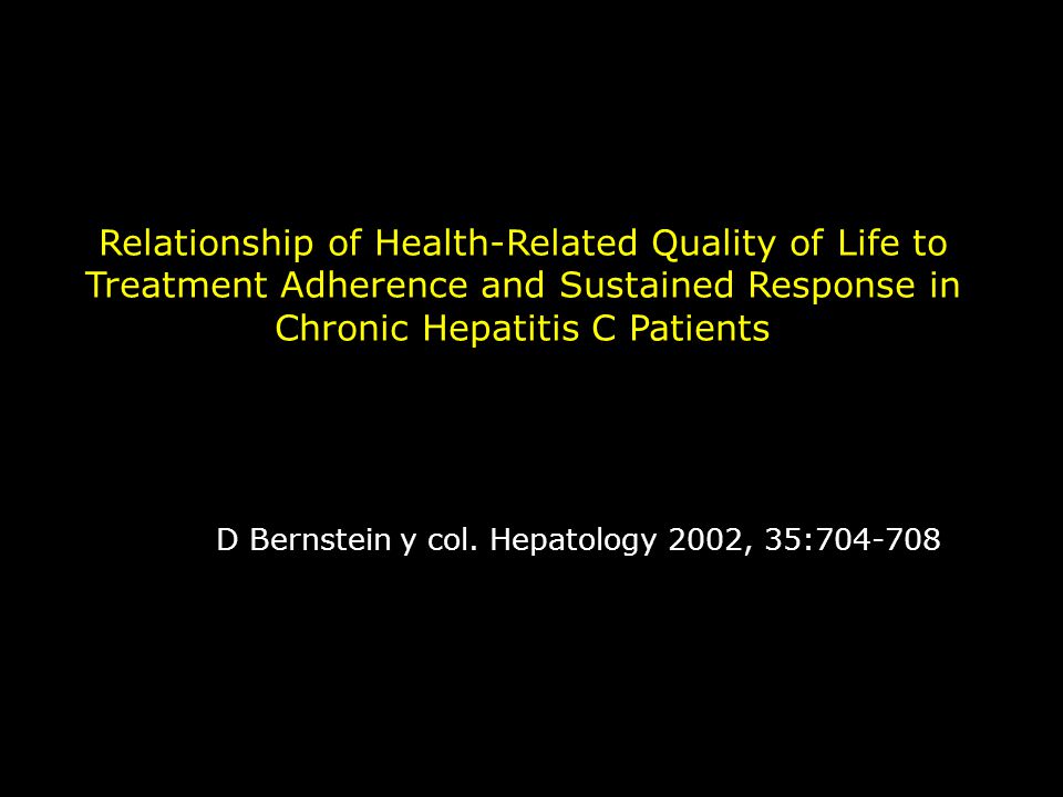 Relationship of Health-Related Quality of Life to Treatment Adherence and Sustained Response in Chronic Hepatitis C Patients