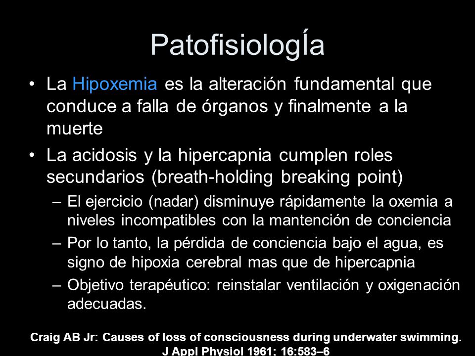 PatofisiologÍa La Hipoxemia es la alteración fundamental que conduce a falla de órganos y finalmente a la muerte.