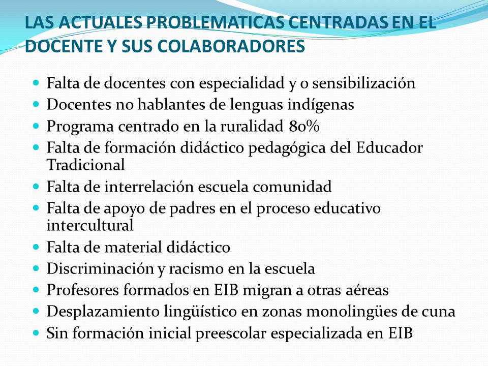 LAS ACTUALES PROBLEMATICAS CENTRADAS EN EL DOCENTE Y SUS COLABORADORES
