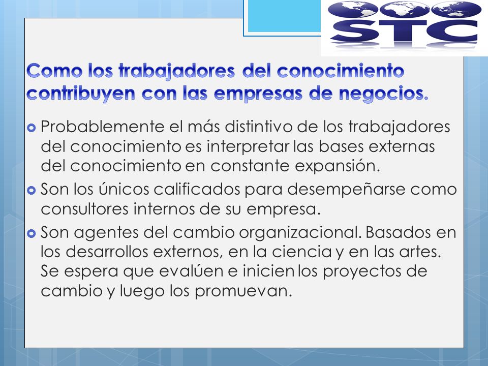Como los trabajadores del conocimiento contribuyen con las empresas de negocios.