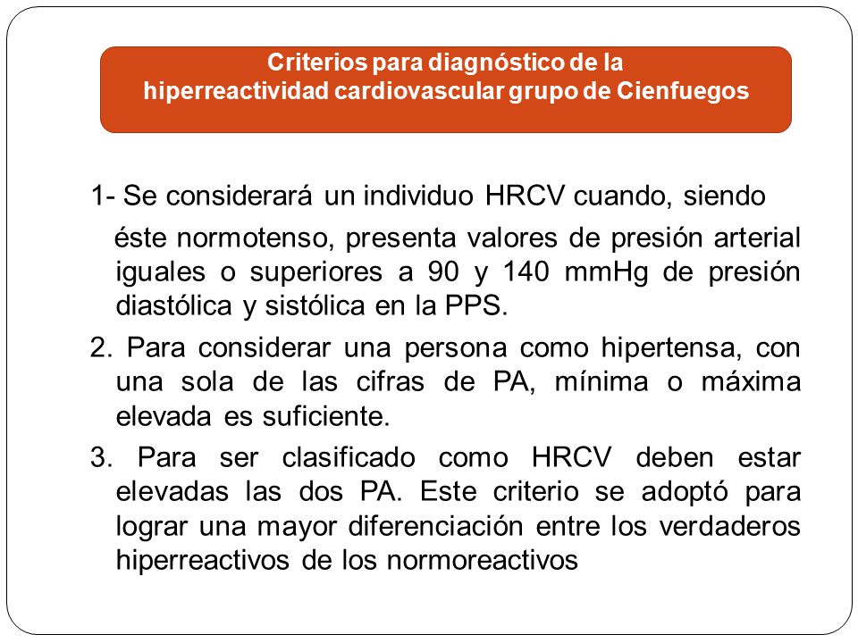 Criterios para diagnóstico de la hiperreactividad cardiovascular grupo de Cienfuegos