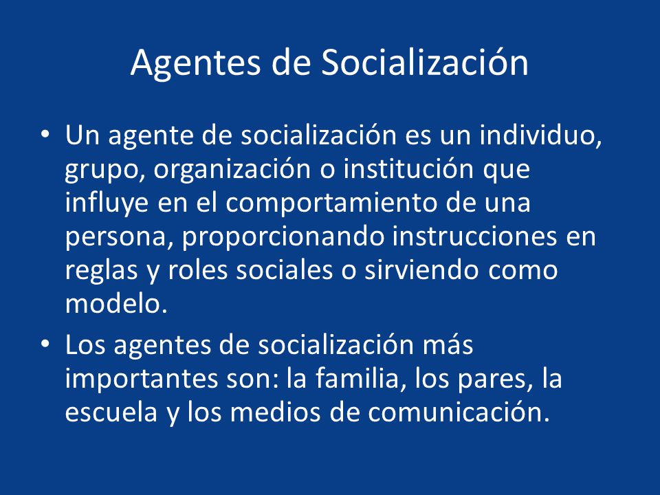 Agentes de Socialización