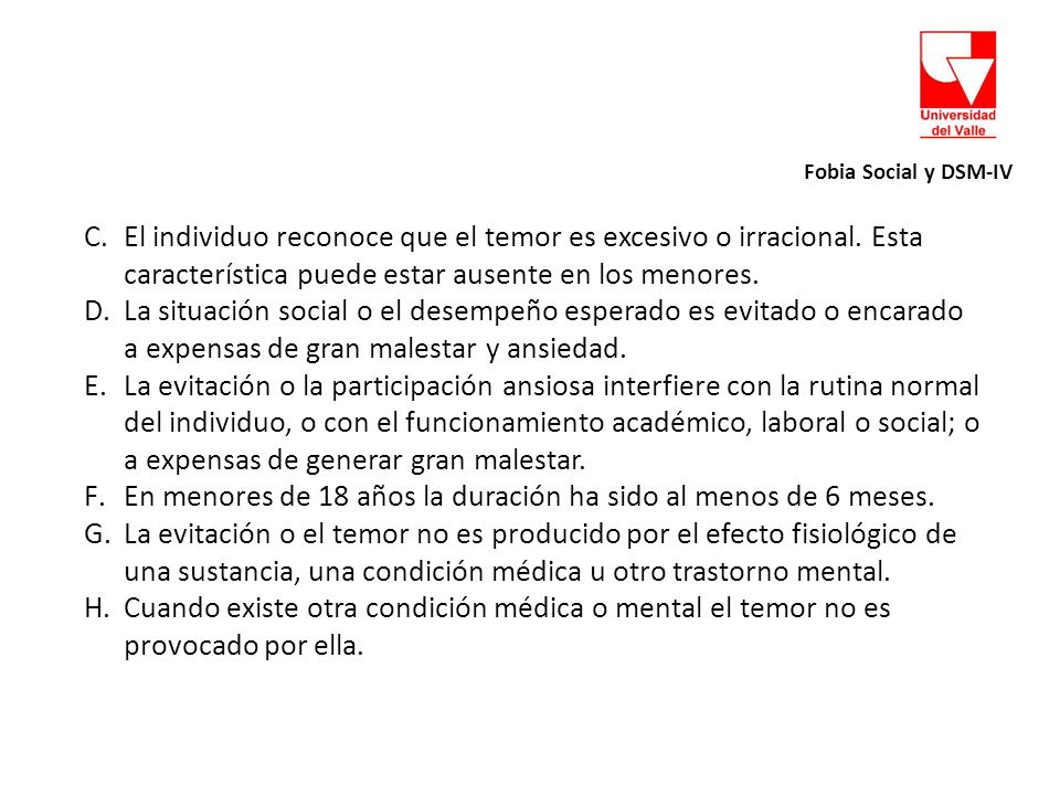 En menores de 18 años la duración ha sido al menos de 6 meses.
