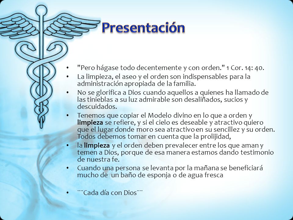 Presentación Pero hágase todo decentemente y con orden. 1 Cor. 14: 40.