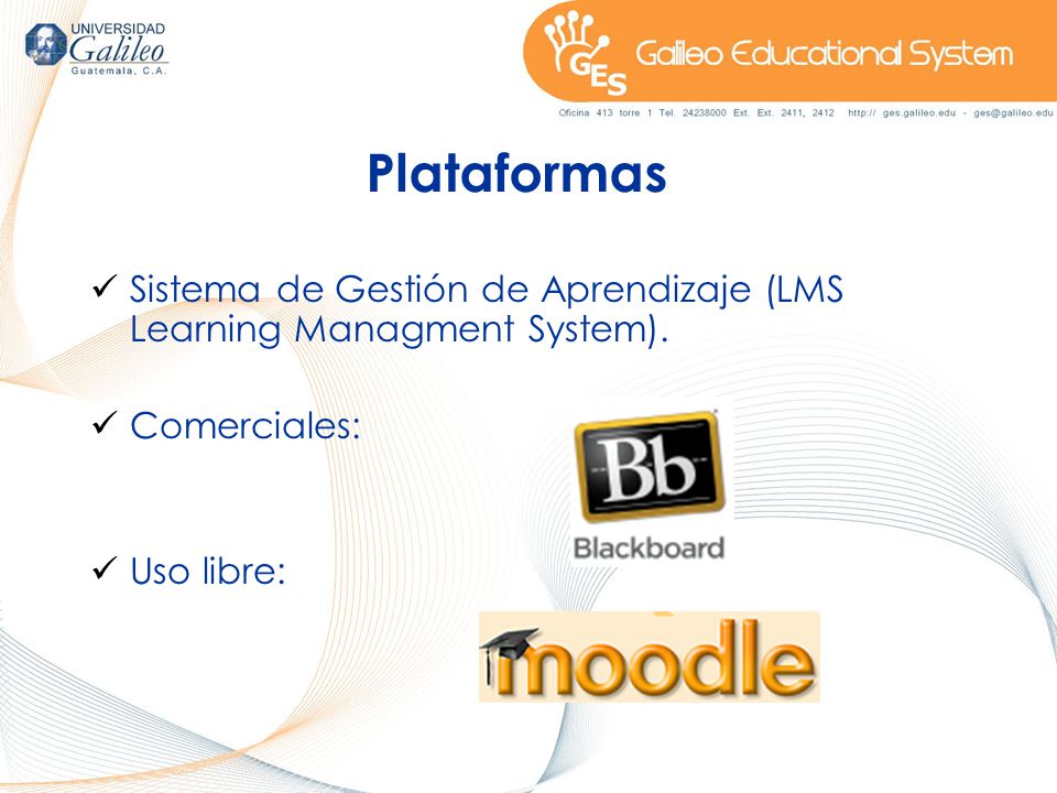 Plataformas Sistema de Gestión de Aprendizaje (LMS Learning Managment System).