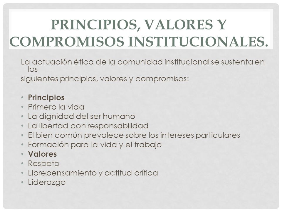 Principios, valores y compromisos institucionales.