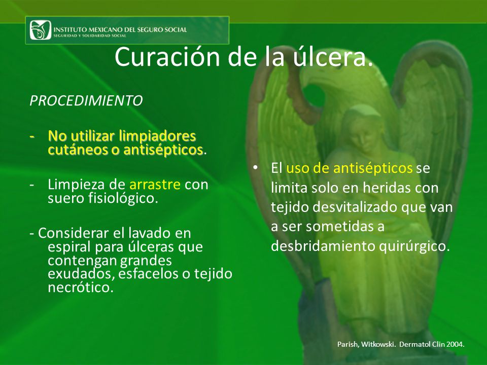 Curación de la úlcera. PROCEDIMIENTO