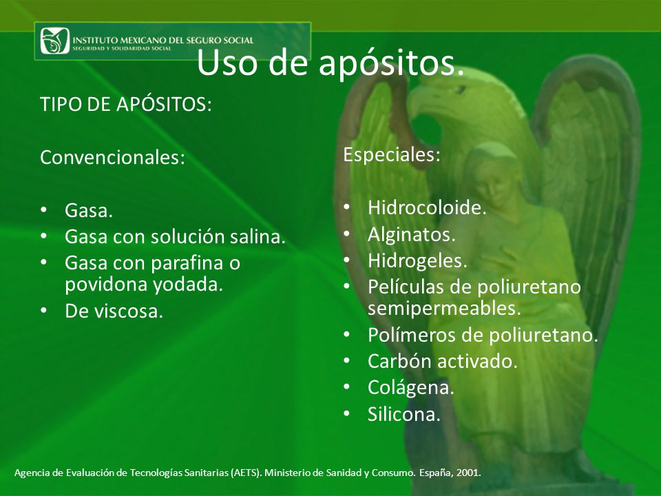 Uso de apósitos. TIPO DE APÓSITOS: Convencionales: Especiales: Gasa.