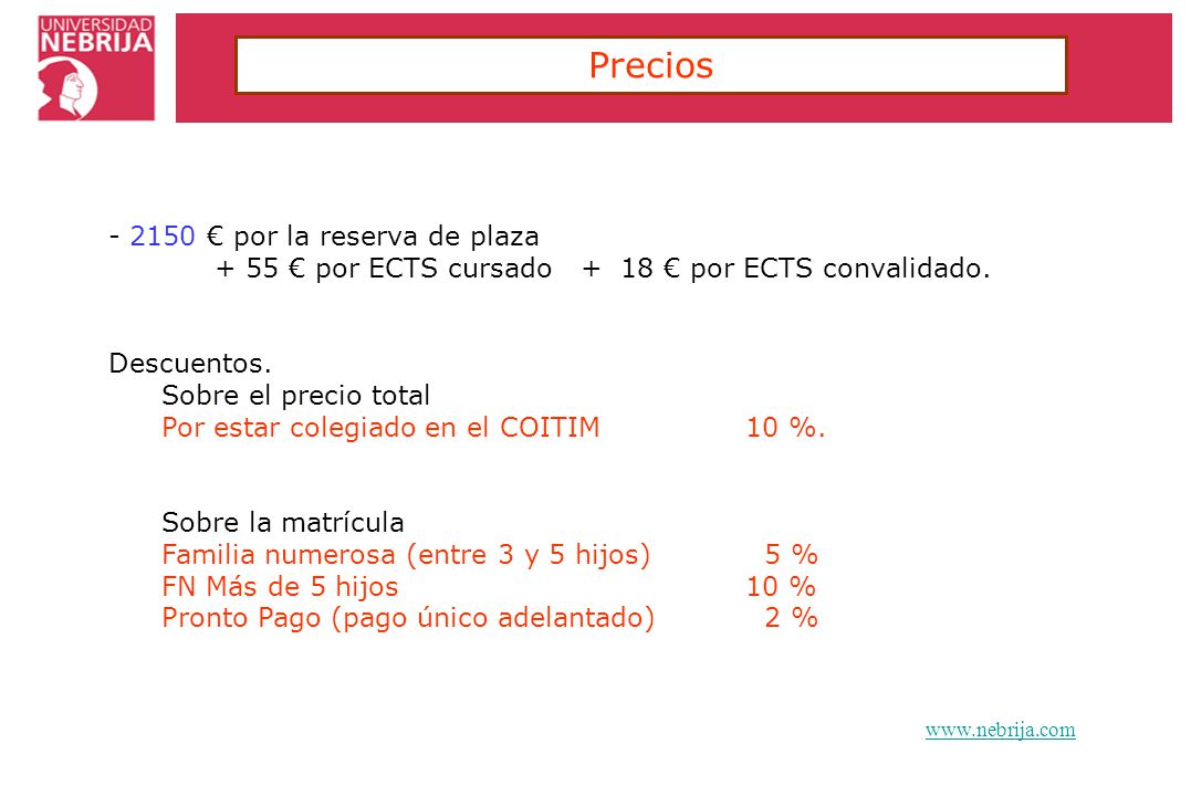 Precios ESCUELA POLITÉCNICA SUPERIOR DE INGENIERÍA