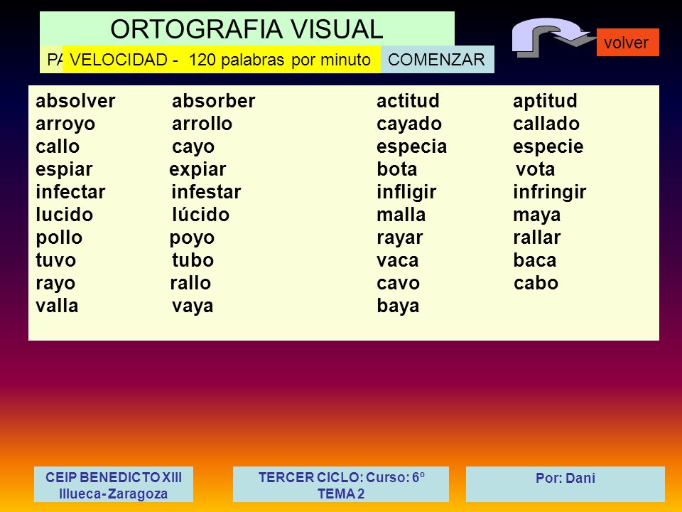 tuvo tubo vaca baca rayo rallo cavo cabo valla vaya baya
