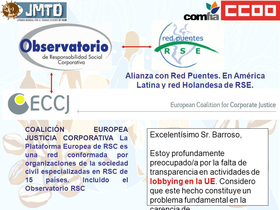 Alianza con Red Puentes. En América Latina y red Holandesa de RSE.