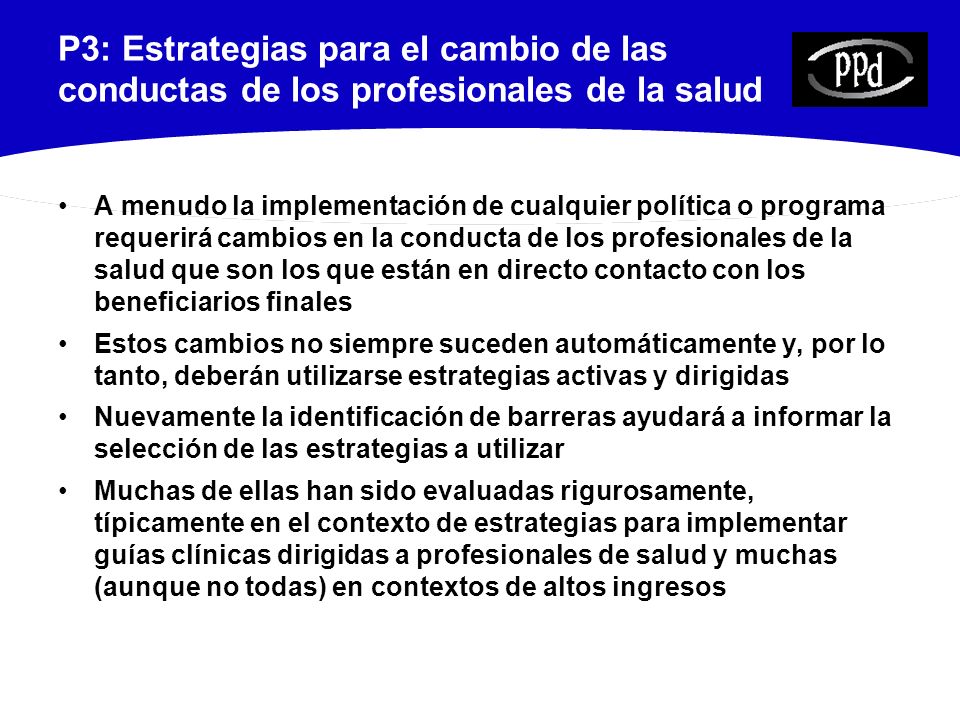 P3: Estrategias para el cambio de las conductas de los profesionales de la salud