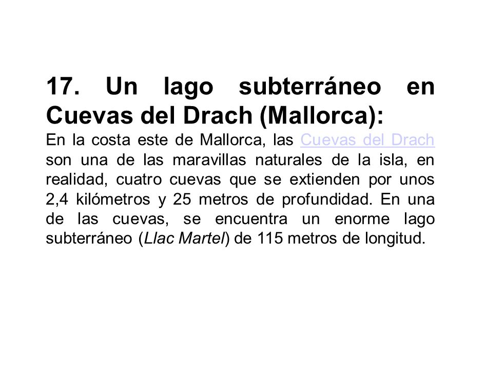17. Un lago subterráneo en Cuevas del Drach (Mallorca):