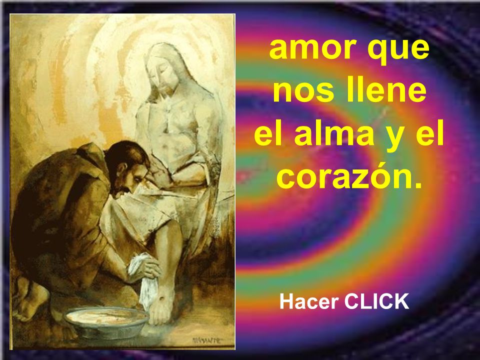 amor que nos llene el alma y el corazón.
