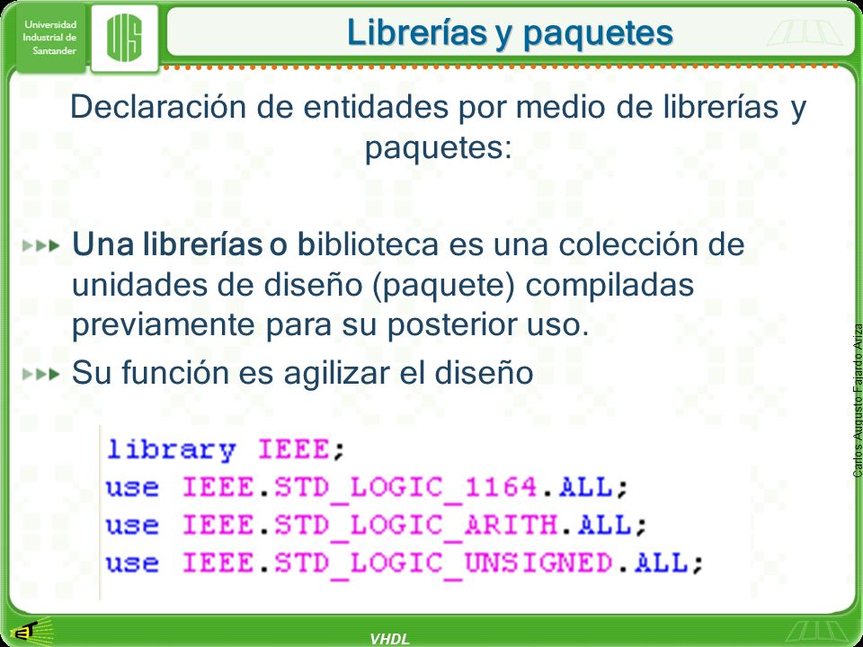 Declaración de entidades por medio de librerías y paquetes: