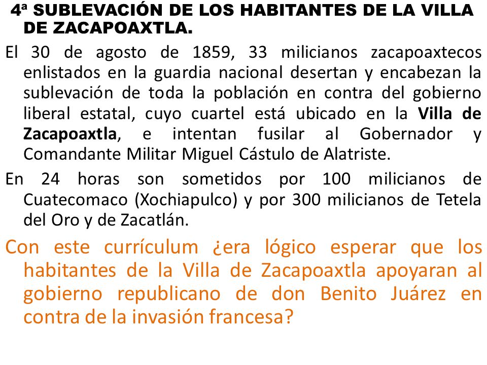 4ª SUBLEVACIÓN DE LOS HABITANTES DE LA VILLA DE ZACAPOAXTLA.